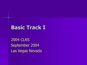 Basic Track I 2004 CLRS September 2004 Las Vegas Nevada