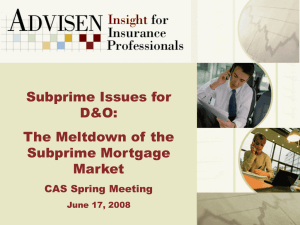 Subprime Issues for D&amp;O: The Meltdown of the Subprime Mortgage