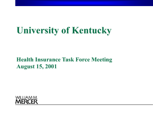 University of Kentucky Health Insurance Task Force Meeting August 15, 2001