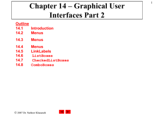 Chapter 14 – Graphical User Interfaces Part 2