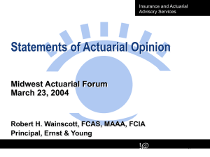 Statements of Actuarial Opinion # !@ Midwest Actuarial Forum