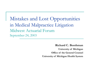 Mistakes and Lost Opportunities in Medical Malpractice Litigation Midwest Actuarial Forum