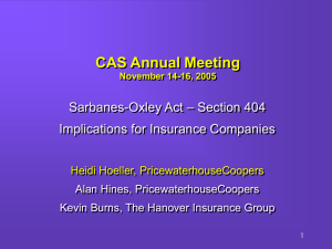 CAS Annual Meeting – Section 404 Sarbanes-Oxley Act Implications for Insurance Companies