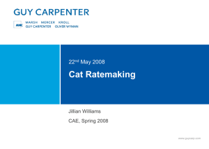 Cat Ratemaking 22 May 2008 Jillian Williams