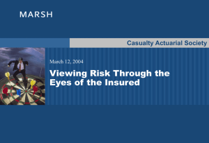Viewing Risk Through the Eyes of the Insured Casualty Actuarial Society