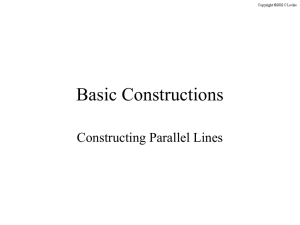 Basic Constructions Constructing Parallel Lines