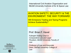 AVIATION SAFETY, SECURITY &amp; THE ENVIRONMENT: THE WAY FORWARD