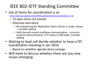 IEEE 802-IETF Standing Committee – 13 open items (14 closed)