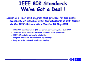 IEEE 802 Standards We’ve Got a Deal !