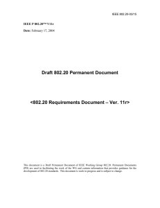 Draft 802.20 Permanent Document – Ver. 11r&gt; &lt;802.20 Requirements Document