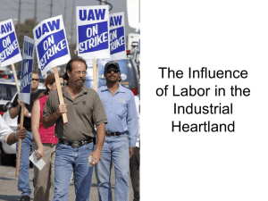 The Influence of Labor in the Industrial Heartland