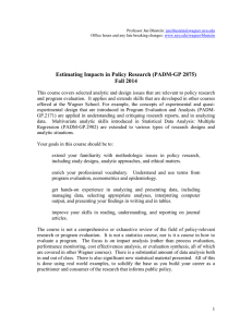 Estimating Impacts in Policy Research (PADM-GP 2875) Fall 2014