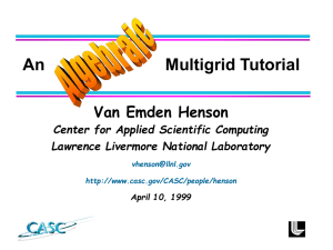 An          ... Van Emden Henson Center for Applied Scientific Computing Lawrence Livermore National Laboratory
