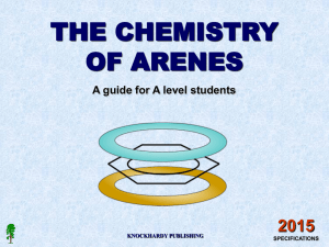 THE CHEMISTRY OF ARENES 2015 A guide for A level students