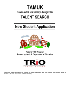 TAMUK TALENT SEARCH  New Student Application