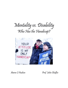 Mentality vs. Disability Who Has the Handicap?