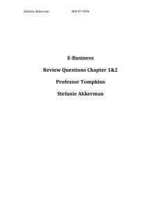E-Business Review Questions Chapter 1&amp;2 Professor Tompkins