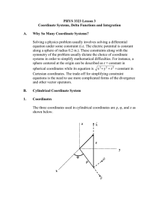 PHYS 3323 Lesson 3 Coordinate Systems, Delta Functions and Integration  A.