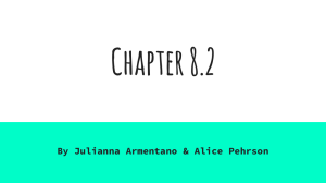 Chapter 8.2 By Julianna Armentano &amp; Alice Pehrson