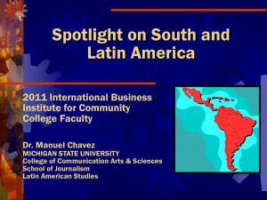 Spotlight on South and Latin America 2011 International Business Institute for Community