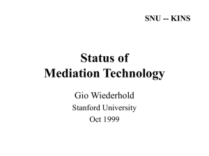 Status of Mediation Technology Gio Wiederhold Stanford University