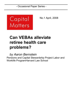 Can VEBAs alleviate retiree health care problems? by Aaron Bernstein