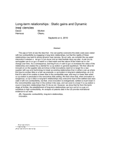 Long-term relationships : Static gains and Dynamic ine¢ ciencies David Morten