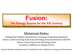 Fusion: Mohamed Abdou The Energy Source for the XXI Century