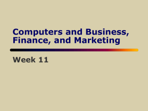 Computers and Business, Finance, and Marketing Week 11