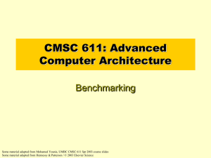 CMSC 611: Advanced Computer Architecture Benchmarking