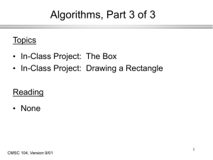 Algorithms, Part 3 of 3 Topics In-Class Project:  The Box