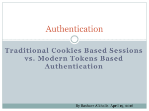 Authentication Traditional Cookies Based Sessions vs. Modern Tokens Based