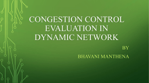 CONGESTION CONTROL EVALUATION IN DYNAMIC NETWORK BY