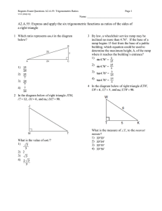 A2.A.55: Express and apply the six trigonometric functions as ratios... a right triangle