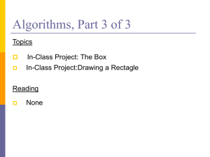 Algorithms, Part 3 of 3 Topics In-Class Project: The Box