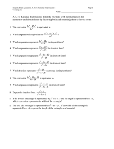 A.A.16: Rational Expressions: Simplify fractions with polynomials in the