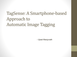TagSense: A Smartphone-based Approach to Automatic Image Tagging - Ujwal Manjunath