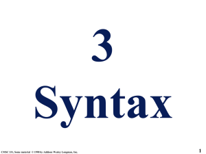 3 Syntax 1 CMSC 331, Some material  © 1998 by Addison Wesley...