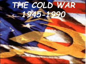 THE COLD WAR 1945-1990