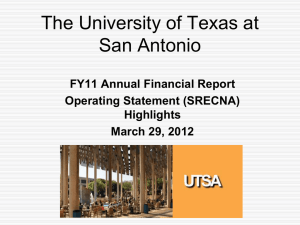 The University of Texas at San Antonio FY11 Annual Financial Report