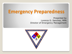 Emergency Preparedness Presented by Lorenzo D. Sanchez, MPA Director of Emergency Management