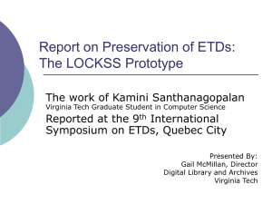 Report on Preservation of ETDs: The LOCKSS Prototype Reported at the 9