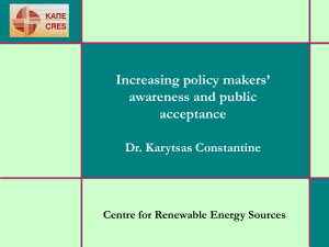 Increasing policy makers’ awareness and public acceptance Dr. Karytsas Constantine