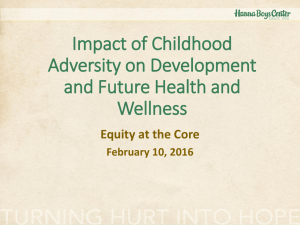 Impact of Childhood Adversity on Development and Future Health and Wellness
