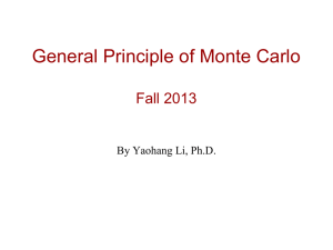 General Principle of Monte Carlo Fall 2013 By Yaohang Li, Ph.D.