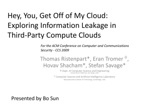 Hey, You, Get Off of My Cloud: Exploring Information Leakage in