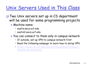 Unix Servers Used in This Class Machine name: