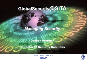 @SITA GlobalSecurity Managing Security Joseph Ferracin