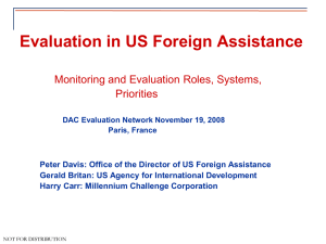 Evaluation in US Foreign Assistance Monitoring and Evaluation Roles, Systems, Priorities
