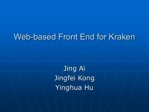 Web-based Front End for Kraken Jing Ai Jingfei Kong Yinghua Hu